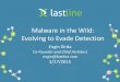 Malware in the Wild: Evolving to Evade Detection