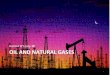 Oil and natural gases