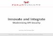 Innovate and Integrate – Modernising API Security