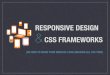 Responsive Design & CSS Frameworks