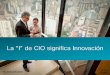 The "I" in CIO Stands for Innovation - Spanish