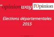 Les élections départementales : le "cantoscope" bilan et perspectives L'Opinion 20 mars 2015