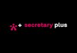 Presentatie Secretary Plus 8 december