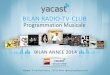 Yacast   bilan radio-tv-clubs 2014