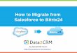 Direct and Accurate Salesforce to Bitrix24 Migration