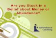 Get some Limiting Belief about Money and Abundance by Abundance Coaching
