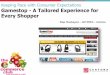 Keeping Pace with Consumer Expectations Gamestop - A Tailored Experience for Every Shopper
