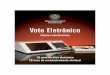TRIBUNAL REGIONAL ELEITORAL DO RIO GRANDE DO SUL. Voto Eletrônico