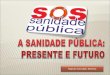 SOS Sanidade Pública (1)