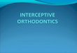 Interceptive orthodontics2