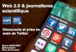 Web 2.0 et journalisme scientifique : prise en main de Twitter