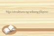 Mga Istruktura ng Wikang Filipino