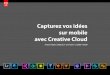 Capturez vos idées sur mobile avec Creative Cloud