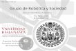 Grupo de Robótica y Sociedad - Universidad de Salamanca