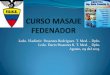II PARTE DEL CURSO MASAJE DEPORTIVO FEDENADOR 2013