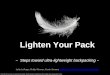Lighten Your Backpack with video, 12feb15