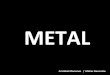 Metal moriamez navarrete(actualizado)
