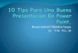 10 tips para una buena presentacion en power point