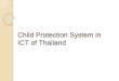 Child protection system in ict of thailand