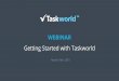 Taskworld Webinar : Getting Stared with Taskworld