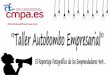 Taller Autobombo Empresarial CMPA 2015