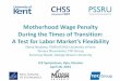 Motherhood Wage Penalty During the Times of Transition