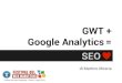 GWT + Google Analytics = SEO Love