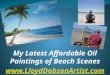 My Latest Affordable Oil Paintings of Beach Scenes
