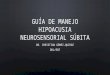 Guía de manejo hipoacusia neurosensorial súbita (2014