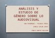 Análisis y estudio de género sobre lo audiovisual (1)