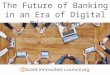 150520_테헤란로 런치클럽_JP Nicols_The Future of Banking in an Era of Digital Disruption