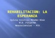 Rehabilitación en Leucodistrofias Silvia Mendez