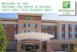 Holiday Inn Hotel & Suites Salt Lake City Airport West