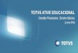 TOTVS Ative Educacional - Gestão Financeira Ensino Básico