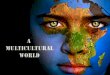 Inglês trabalho sobre Multiculturalismo