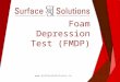 Foam Depression - Surface Solutions