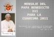 Mensaje del papa benedicto xvi para la cuaresma 2011