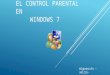 El control parental en Windows 7