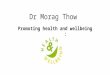 Dr Morag Thow: Promoting Health and Wellbeing at Retreat (Writing Retreat Facilitator Training)