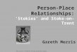 Person-Place Relationships: 'Stokies' and Stoke-on-Trent