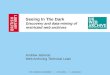 Seeing In The Dark: Discovery and data-mining of restricted web archives