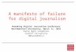 A manifesto of failure remaking digital journalism nn