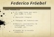 Ideas Pedagógicas de Federico Fröebel