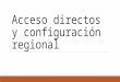 Acceso directos y configuración regionalclase 2a