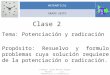Clase 2  potenciación y radicación