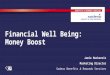 Financial Well Being: Money Boost