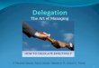 Delegation - the art of managing