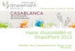 SharePoint2013 Haute Disponibilité et Reprise sur incidents (HA-DR)-Casablanca-SharePoint days 2015