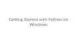 Getting started with python on Windows