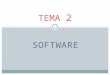 Tema2 software